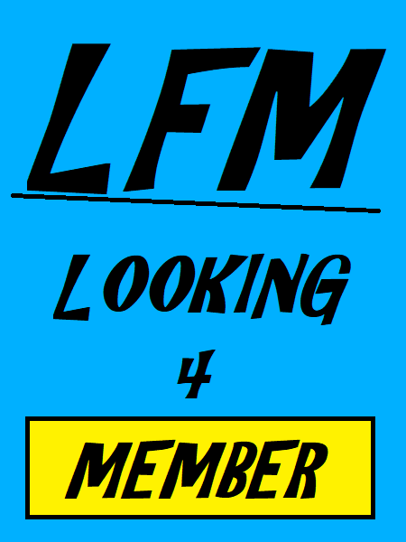 LFM - looking for member